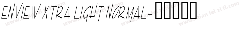 Enview Xtra Light Normal字体转换